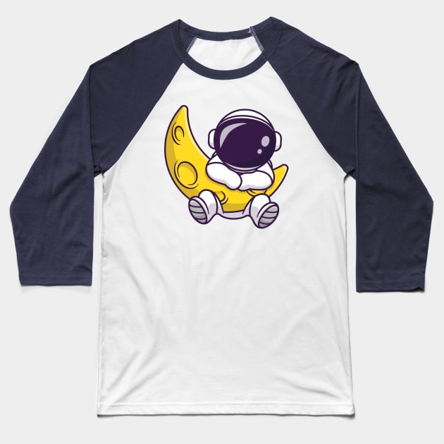 Cute Astronaut With Sickle Moon Cartoon Baseball T-Shirt by Catalyst Labs